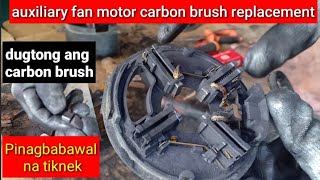 DiY  How to Replace Auxiliary fan motor Carbon brush  Pinagbabawal na tiknek [upl. by Ideih]