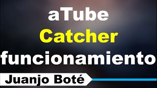 aTube Catcher funcionamiento [upl. by Steffie509]