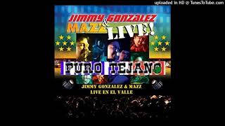 Jimmy Gonzalez amp Mazz  Acaso No Soy Live [upl. by Castra761]