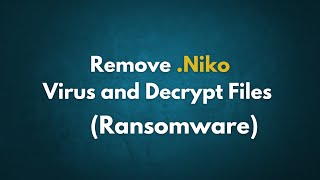 Niko Virus Removal and Files Decryption Tool  Recover Niko Encrypted Data niko ransomware [upl. by Arukas]