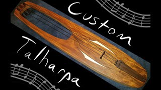 How I made a Talharpa [upl. by Adien345]