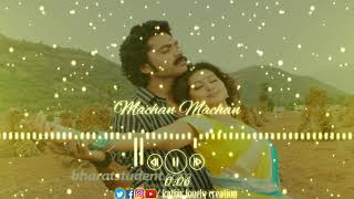 Machan Machan Song  Tamil Whatsapp Status  💕 kathir lovely creation 💕 [upl. by Nehte]