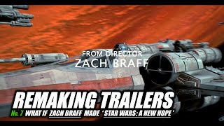 REMAKING TRAILERS What If Zach Braff Made Star Wars A New Hope [upl. by Ellenwahs]