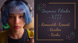 Seçmece Filmler  XIII RomantikKomedi  Gerilim  Korku [upl. by Werdna]