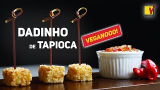 DADINHO DE TAPIOCA VEGANO  COM GELEIA DE PIMENTA AGRIDOCE  BOTECO CHIQUE  SEM QUEIJO  VIEWGANAS [upl. by Ahsirtak440]