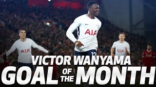 GOAL OF THE MONTH  VICTOR WANYAMA v LIVERPOOL [upl. by Kulseth]