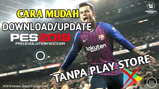 Cara Download PES 2019 Mobile Tanpa Play Store Terbaru [upl. by Laenaj813]