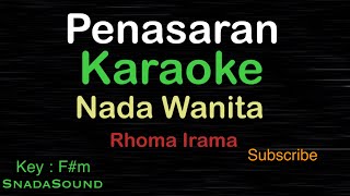 PENASARANRhoma IramaKARAOKE NADA WANITA ​⁠ FemaleCewekPerempuanUcokkuYasir [upl. by Eytteb340]