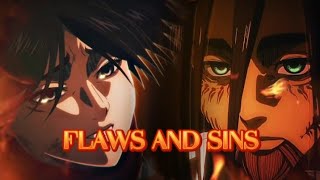 FLAWS AND SINS  AMVEDIT  Mikasa and eren 💔 [upl. by Rehpotsirhk]