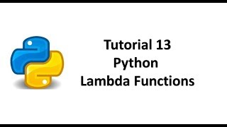 Tutorial 13 Python Lambda Functions [upl. by Nyletac]