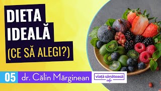 Dieta Ideala  Dr Calin Marginean dieta vegana dieta originara viata sanatoasa [upl. by Moreville]