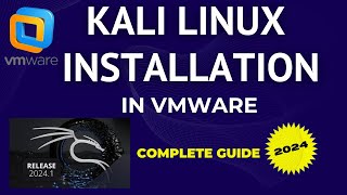 How to Install Kali Linux in VMware Workstation 2024  Kali Linux Installation Guide [upl. by Sissel]