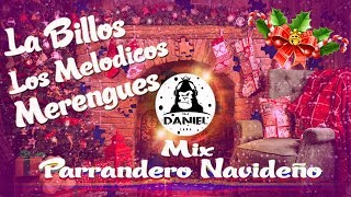 Mix Parrandero Navideño Venezolano Los Melodicos Billlos Merengues [upl. by Derwin]