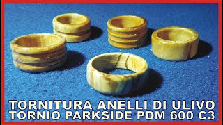 Tornitura anelli di ulivo con tornio Parkside PDM 600 C3 [upl. by Delaine]