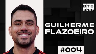 GUILHERME FLAZOEIRO Jornalista  BTB Cast 004 [upl. by Kcirddet]