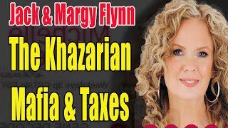 The Michelle Moore Show Guests Jack and Margy Flynn The Khazarian Mafia and TaxesWhat You May [upl. by Philipson946]