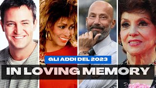 Tutti i personaggi famosi morti nel 2023  In Loving Memory [upl. by Ermanno]