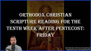 Tenth Week After Pentecost Friday  2 Cor 11220 amp Matthew 222333 [upl. by Adlih]