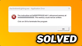 FIXED AacAmbientLightingexe  Application error in windows PC [upl. by Merras]