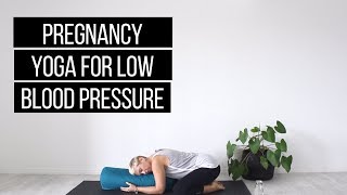 Yoga for Low Blood Pressure in pregnancy [upl. by Aduhey]