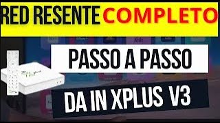 ✅Como RESETAR a IN XPLUS V3 De Fabrica Completo [upl. by Casey]