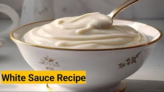 White sauce or Bechamel Sauce is a classic French Sauce Easy amp Simple white sauce recipe [upl. by Nnanaej]