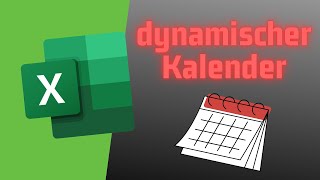 Dynamischen Kalender in EXCEL erstellen [upl. by Moe]