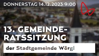 13 BudgetGemeinderatssitzung der Stadt Wörgl Dezember 2023 [upl. by Anelrac]