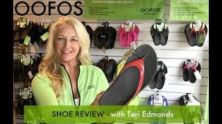 Oofos Shoe Review by Teri Edmonds [upl. by Yesllek47]