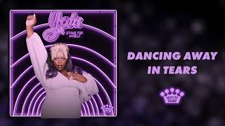 Yola  quotDancing Away In Tearsquot Official Audio [upl. by Einahpad]