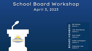 Lake County School Board Workshop  April 3 2023 [upl. by Photina]