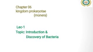 Introduction and Discovery of Bacteria 11 Class  Eubacteria vs Archae [upl. by Sergius646]