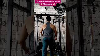 Impossible exercise  Clap Behind Pull ups  push your limits moto [upl. by Dewie90]