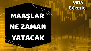 maaşlar ne zaman yatacak farklı yatan ücretlerin sebebi nedir [upl. by Asilim]