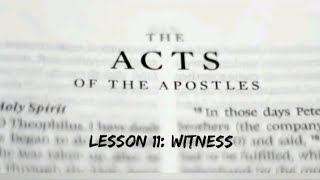 Sunday school series  Acts lesson 11 witness Acts 22 621 Fall 2024 [upl. by Zadoc]