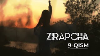 Zirapcha 9qism I Зирапча 9кисм Зирапча Zirapcha [upl. by Raymonds]