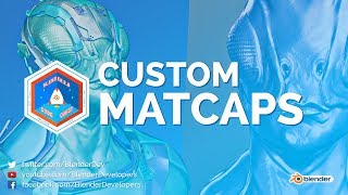 CUSTOM MATCAPS  Blender 28 Code Quest [upl. by Oicelem]