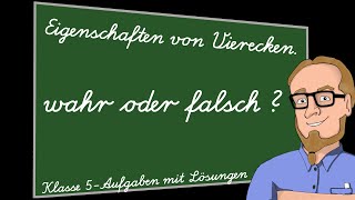 wahr oder falsch Eigenschaften von Vierecken  Klasse 5 [upl. by Lustig]