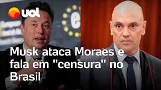 Elon Musk ataca Alexandre de Moraes e insinua fechar escritório do X no Brasil [upl. by Sanders]