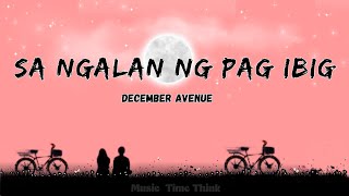 SA NGALAN NG PAG IBIG HD  by December Avenue [upl. by Virginia]