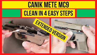 4 EASY STEPS How To Clean a Canik METE MC9 9mm Extended Version [upl. by Phillis]