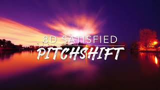 8D Satisfied — Hamilton  PitchShift [upl. by Waldemar]