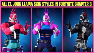 All LT JOHN LLAMA Skin StylesSpecial Forces Classic in Fortnite Chapter 3 Season 1 [upl. by Neetsirhc716]