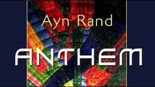 ANTHEM by Ayn Rand  FULL AudioBook  Greatest AudioBooks V1 [upl. by Ytitsahc]