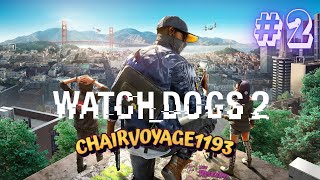 WATCH DOGS 2 Mode Histoire 2 Diffusion PS4 en direct Chairvoyage1193 [upl. by Irene608]