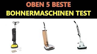 Beste Bohnermaschinen Test 2021 [upl. by Ivan]