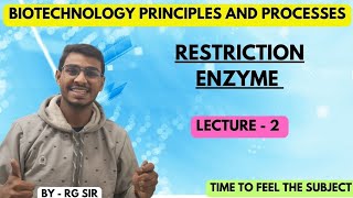 RESTRICTION ENZYME BIOTECHNOLOGY PRINCIPLE AND PROCESS CLASS 12TH [upl. by Shermie]