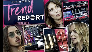 Co działo się na Sephora Trend Report 2018 Michał Szpak Maja Sablewska Weronika Rosati [upl. by Motteo]