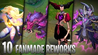 10 AMAZING FANMADE CHAMPION REWORKS  League of Legends [upl. by Hsiekal]