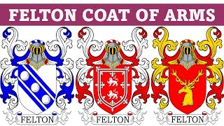 Felton Coat of Arms amp Family Crest  Symbols Bearers History [upl. by Pilar65]